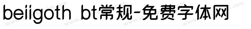 beiigoth bt常规字体转换
